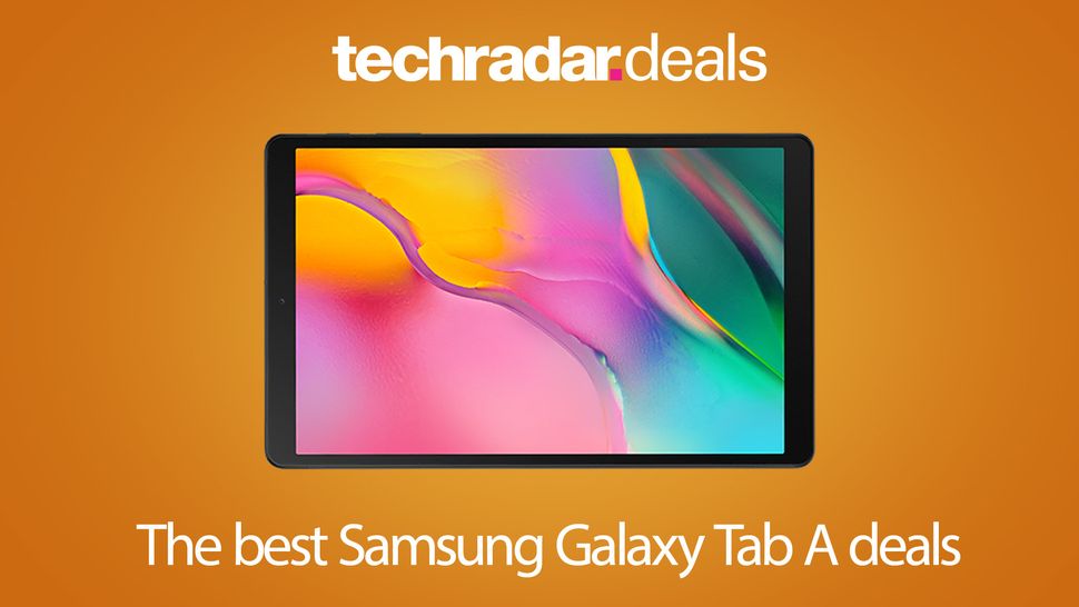 The best Samsung Galaxy Tab A deals in July 2022 TechRadar