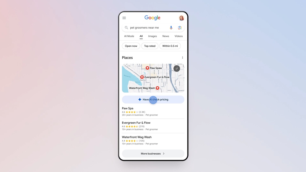 Google Search is receiving a "Have AI check for pricing" button, which lets it call businesses on your behalf for info.