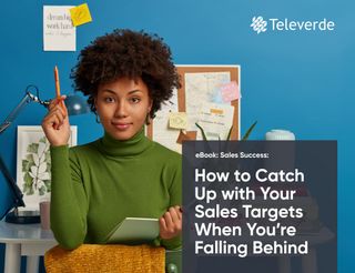 Whitepaper: How to catch up with your sales targets when you're falling behind
