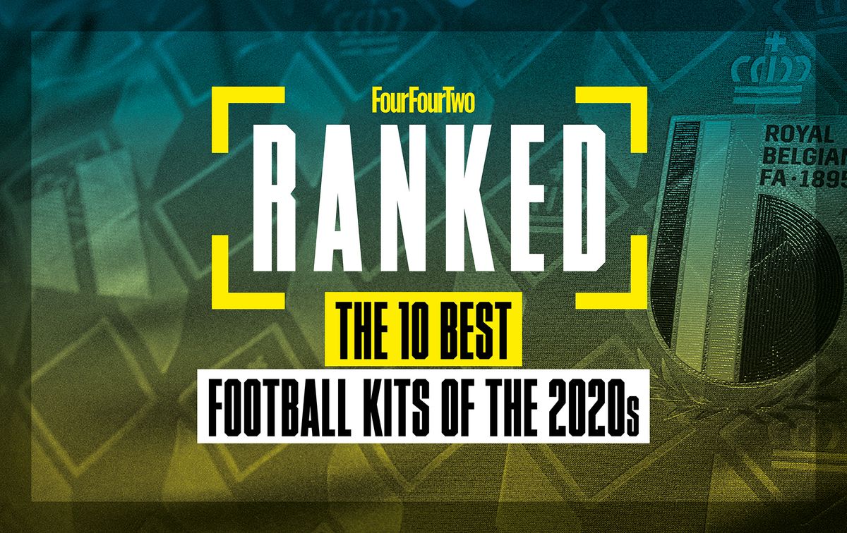 Graphic image showing FourFourTwo&#039;s ranking of the 10 best foobtall kits of the 2020s, with a Belgium kit in the background 