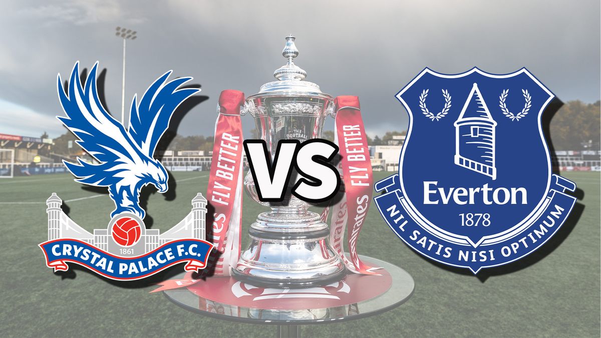 Crystal Palace vs Everton live stream How to watch FA Cup third