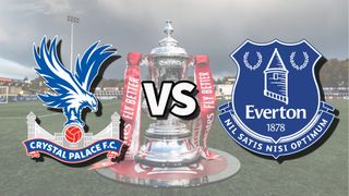 Crystal Palace and Everton football club logos over an image of the FA Cup Trophy