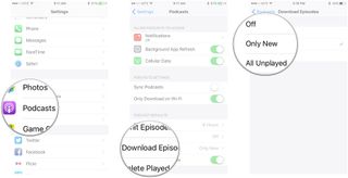 Tap Podcasts, tap Download Episodes, tap an option