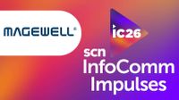 The SCN InfoComm 2026 Impulses banner with Magewell logo. 