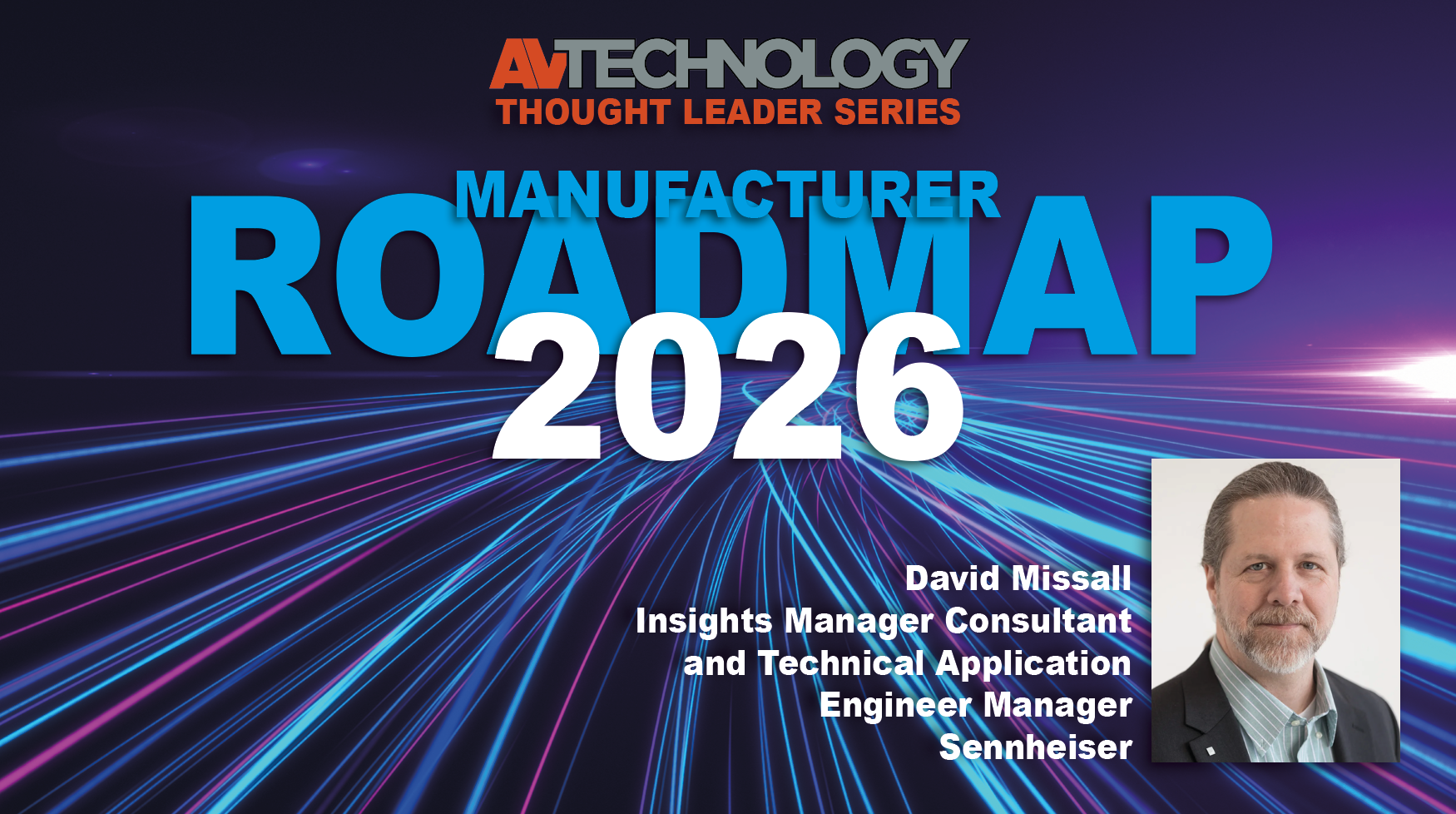 David Missall, Insights Manager Consultant and Technical Application Engineer Manager at Sennheiser