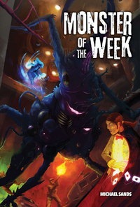 Monster of the Week (PDF)$20$12 price at DriveThruRPG (save $8)