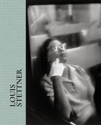 Louis Stettner, David Campany Louis Stettner
