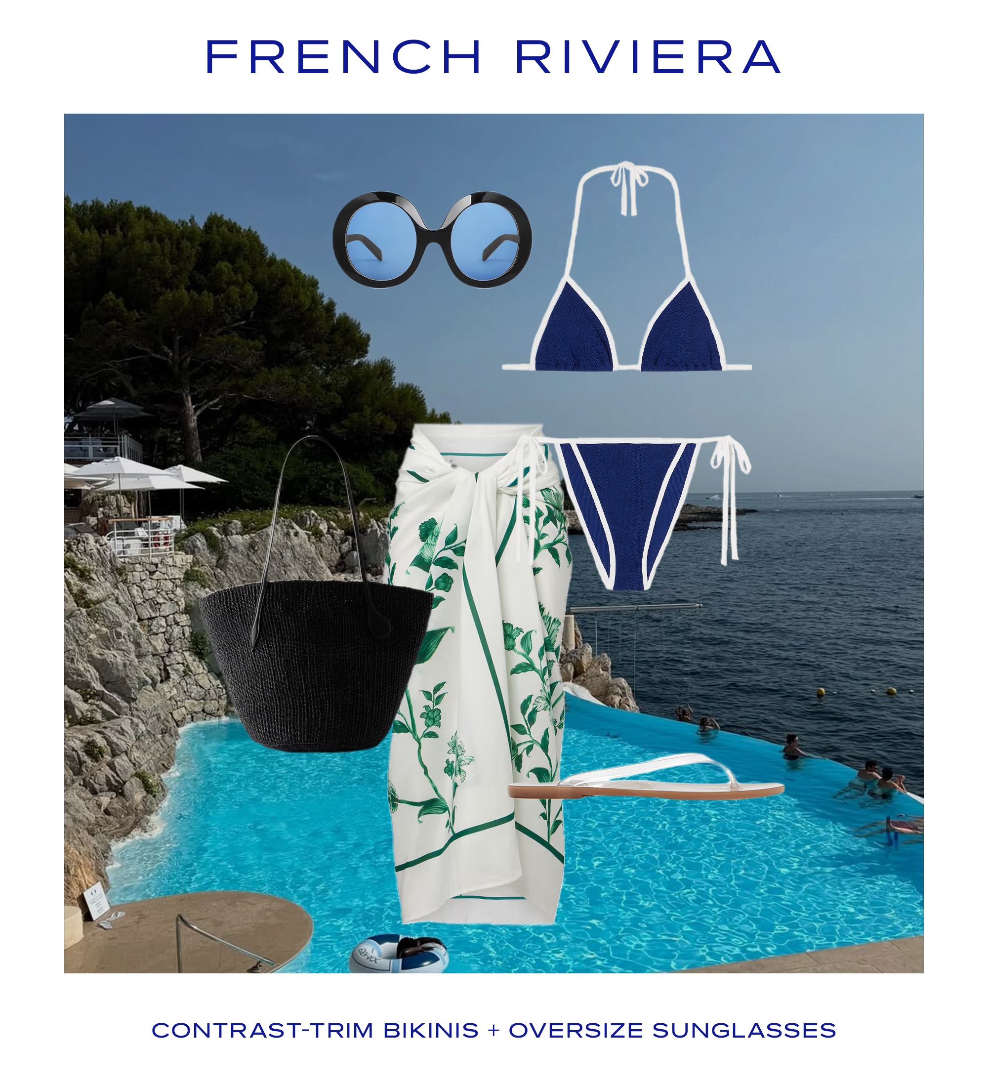 A collage of Hotel du Cap Eden Roc, a navy bikini, white sandals, a black straw bag, a green and white sarong, and sunglasses.