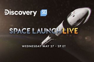 The Discovery and Science Channel live simulcast "Space Launch Live: America Returns to Space" will feature NASA astronauts and officials, Adam Savage and singer Katy Perry.