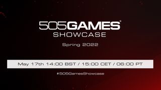 505 Games Spring Showcase May 2022
