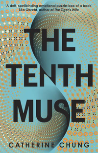 The Tenth Muse by Catherine Chung
Katherine has always felt like an outsider in her community, both as the child of an interracial relationship and as a gifted mathematician. Guiding the reader deftly through her family history, Katherine’s own life becomes the ultimate puzzle as discoveries lead her to examine who she really is. A truly spellbinding read well worth checking out.
Read it because: It is inspiring, transportive, and erudite.
A line we love: “What terrible things we do to each other. What terrible things we do in the name of love.”
