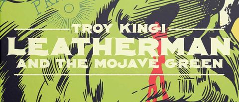 Troy Kingi: Leatherman &amp; The Mohave Green cover art