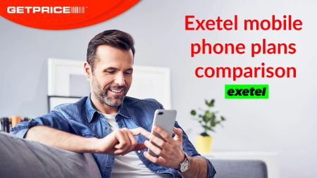Man sitting on a couch using his phone with red GetPrice header on top left corner and red writing that says Exetel mobile phone plans comparison on right side