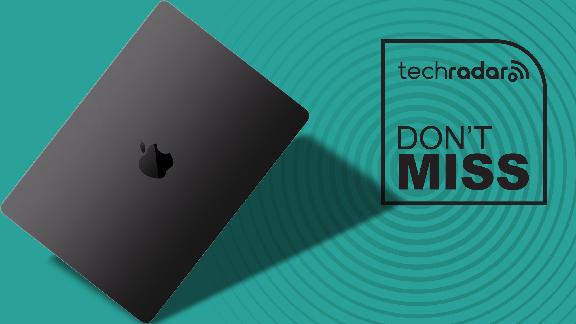 An Apple MacBook Pro against a techradar background with a DON'T MISS badge