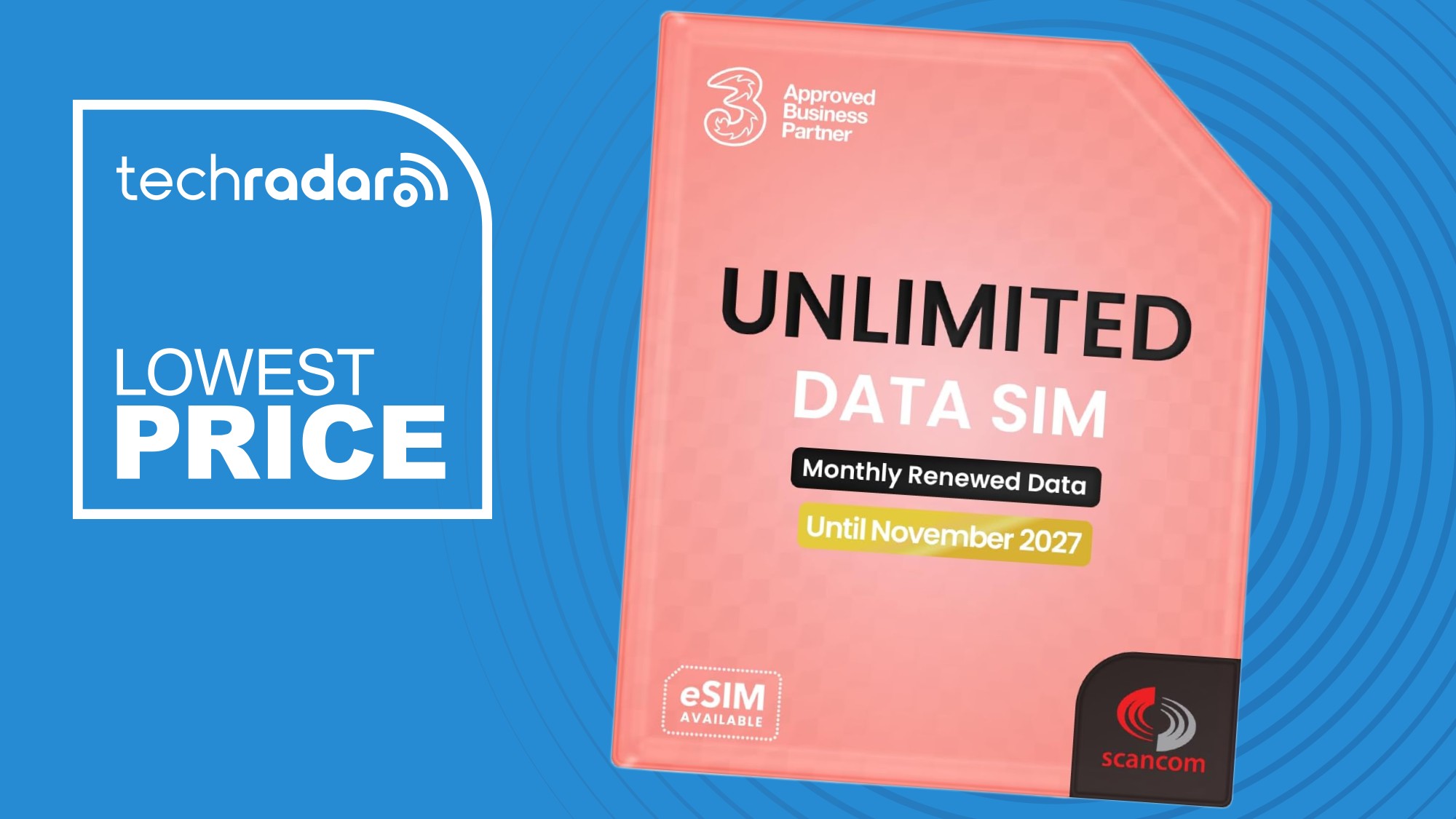 A Three unlimited data SIM pack on a blue background next to a white TechRadar badge in the upper left that reads 'Lowest Price'