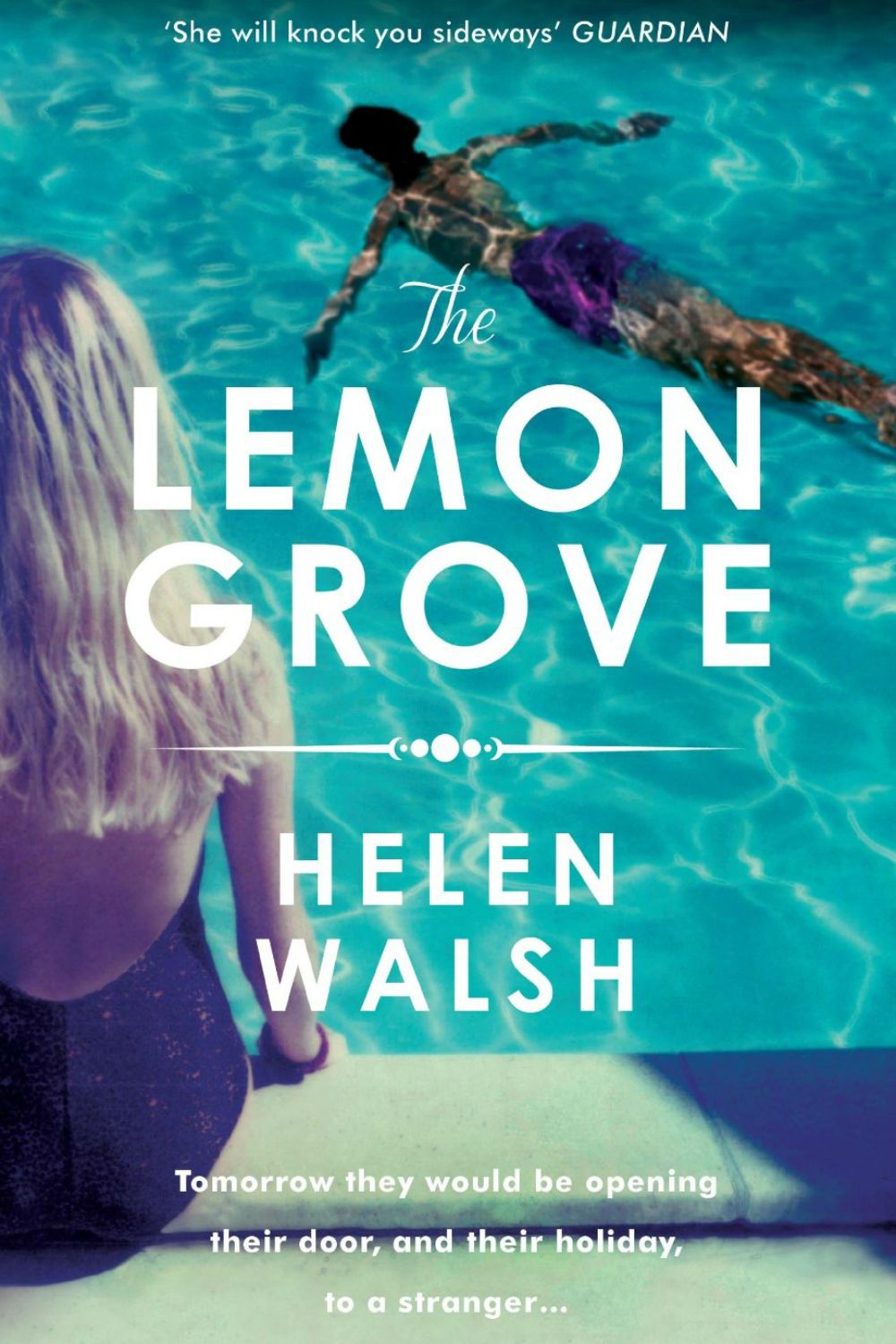 The Lemon Grove by Helen Walsh