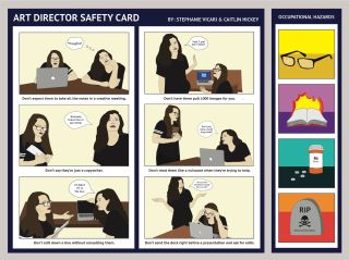 Perhaps follow the advice in Stephanie Vicari and Caitlin Hickey's art director safety card!