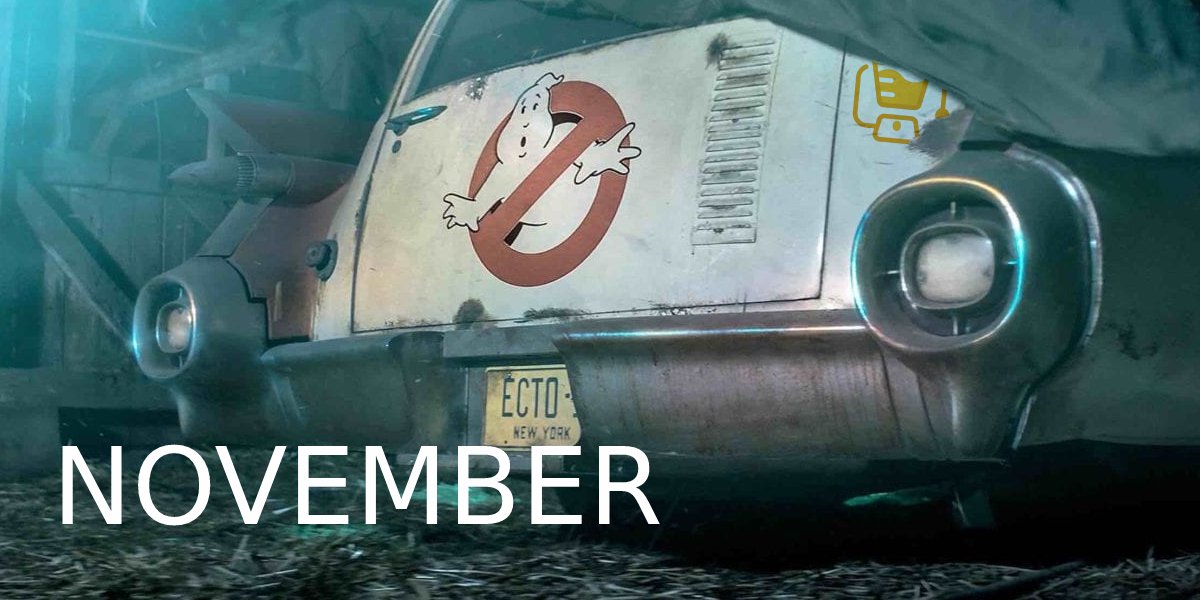 Ghostbusters: Afterlife November 2021