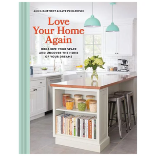 Love Your Home Again by Ann Lightfoot & Kate Pawlowski from Macy's