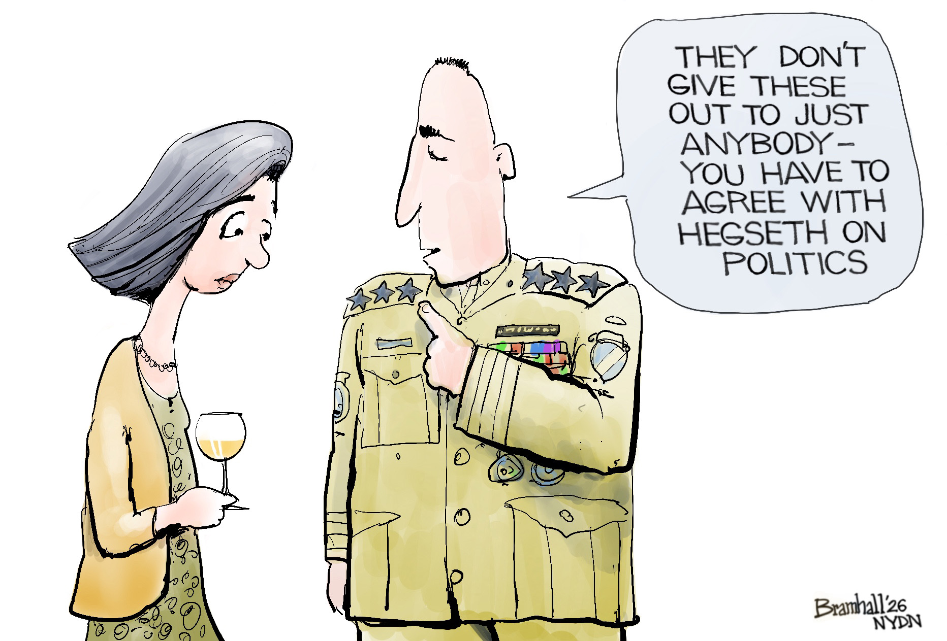 A man in a military uniform speaks to a woman at a cocktail party. He points to a medal on his chest and says, &amp;ldquo;They don&amp;rsquo;t give these out to just anybody. You have to agree with Hegseth on politics.&amp;rdquo;