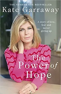 The Power of Hope by Kate Garraway - £10 | Amazon