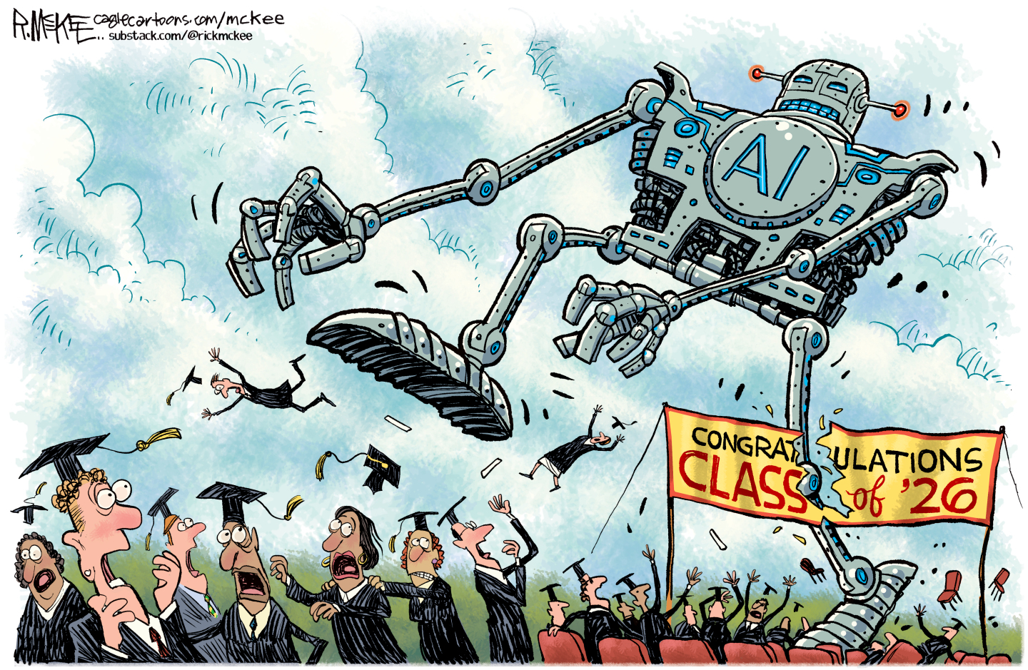 A giant robot labeled &amp;ldquo;AI&amp;rdquo; runs amok, tearing through a banner that reads &amp;ldquo;Congratulations Class of &amp;lsquo;26&amp;rdquo; as dozens of college grads in caps and gowns run away from the rampaging machine.