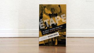 Richard Moore's Étape: 20 Great Stages from the Modern Tour de France