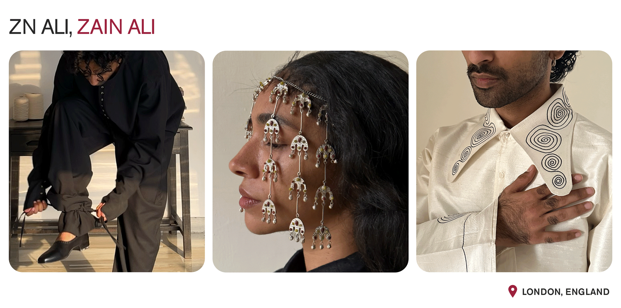 A collage showcasing collections by Zn Ali with the text: "Zn Ali, Zain Ali" and "London, England."