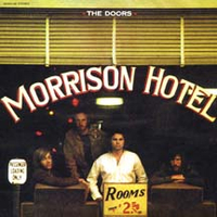 Morrison Hotel (Elektra, 1970)