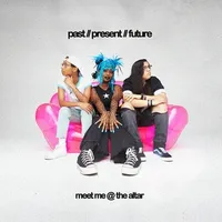 EDITOR'S PICK: Meet Me @ The Altar – Past // Present // Future