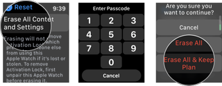 Reset your Apple Watch by showing steps: Tap Erase all Content and Settings, enter passcode, tap either Erase All or Erase All and Keep Plan