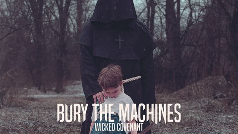 Cover art for Bury The Machines - Wicked Covenant album