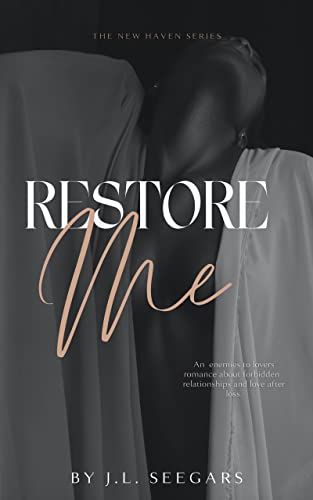 Restore Me by J.L. Seegars book cover with a woman draped in a sheet leaning her head back