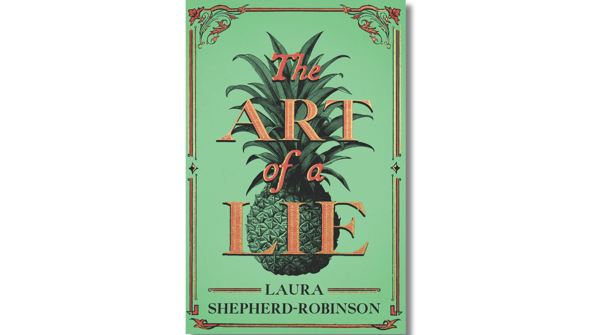 The front cover of The Art of a Lie by Laura Shepherd Robinson