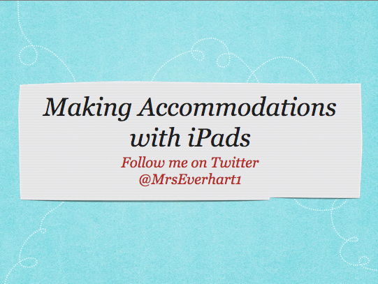 A Great Site For Making Accommodations on the iPad