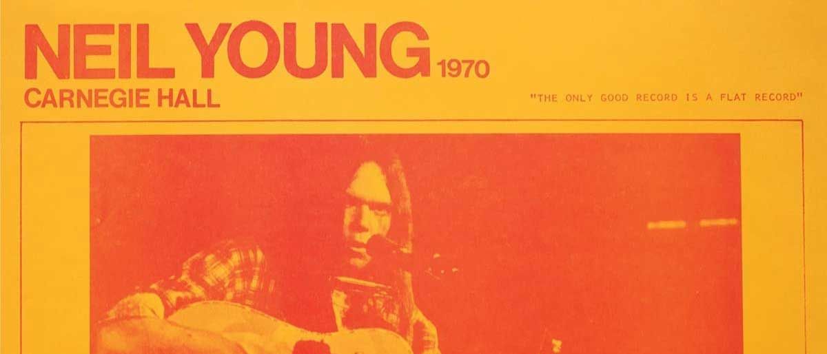 Neil Young: Carnegie Hall 1970