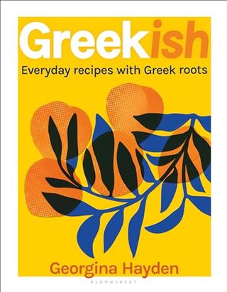 Greekish: Everyday Recipes With Greek Roots