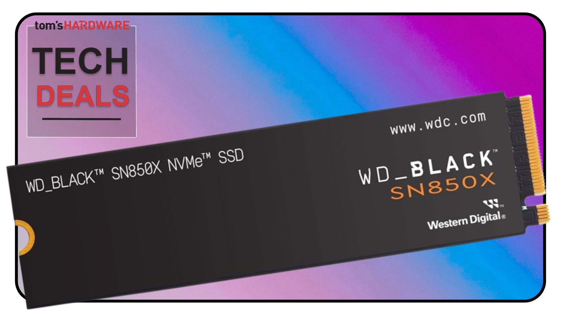 Tech Deals cover featuring an 8TB WD Black SN850X 2280 M.2 SSD
