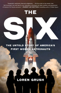 The Six: The Untold Story of America's First Women Astronauts | $27.01 on Amazon