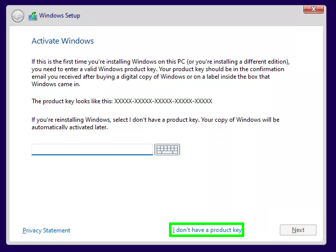 During installation, click I don't have a product key