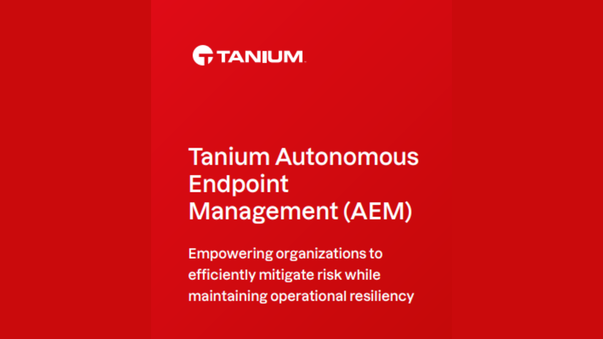 Tanium Autonomous Endpoint Managment (AEM) - AEM Overview