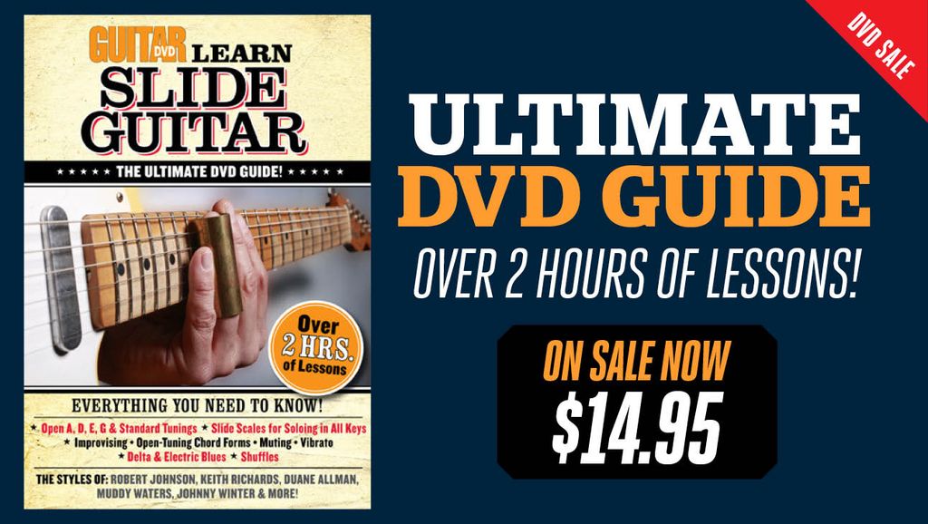 'Learn Slide Guitar' DVD Teaches Slide Scales, Improvising, Muting