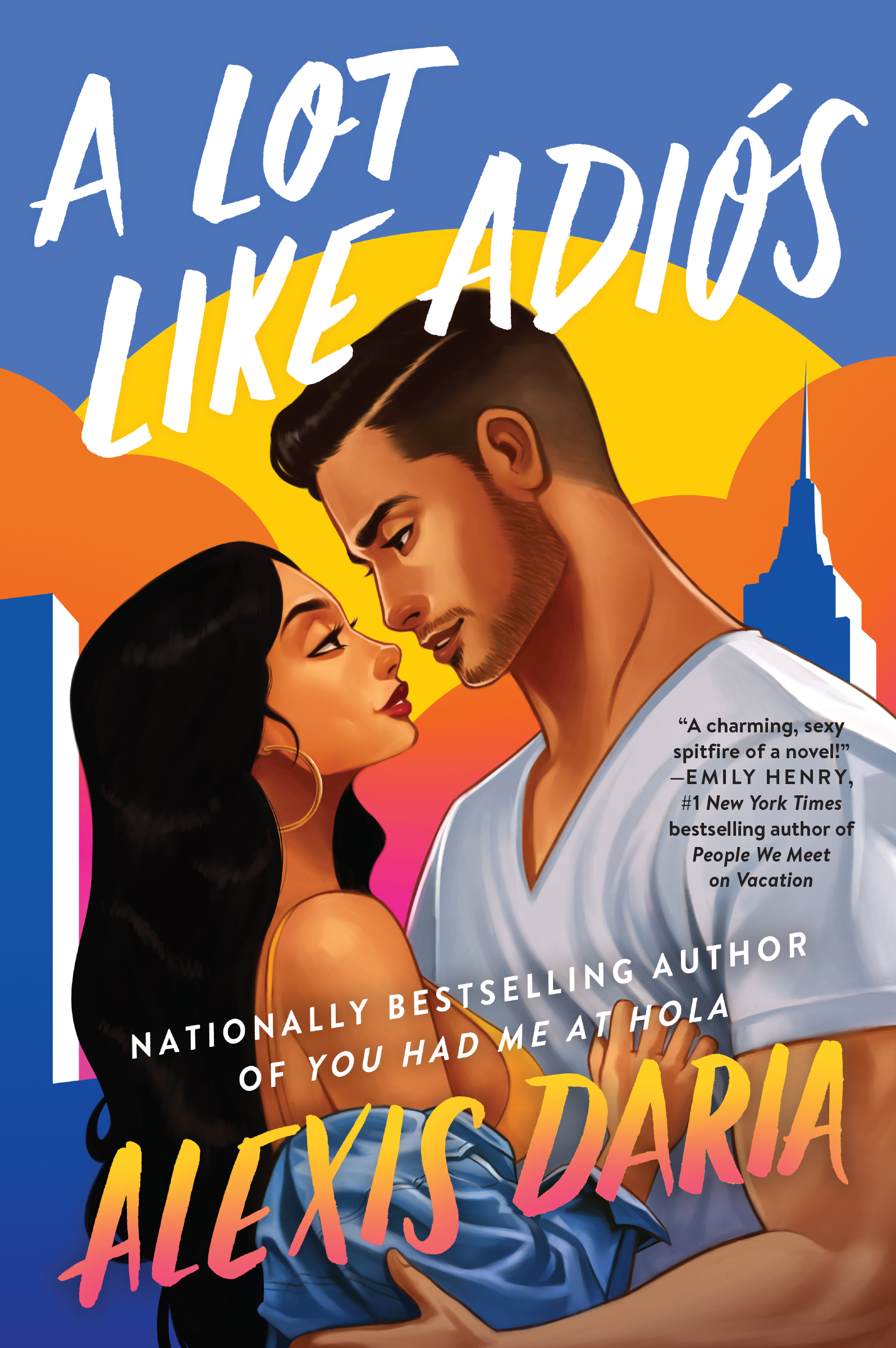 the cover of the book a lot like adios of a couple embracing each other with new york city in the background