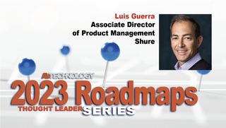 Luis Guerra, Associate Director of Product Management at Shure