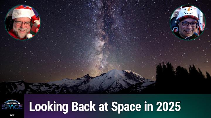 This Week In Space podcast: Episode 190 &mdash; Holiday Special 2025