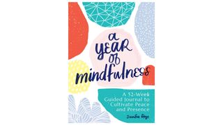 Fitness gifts: A Year of Mindfulness Journal