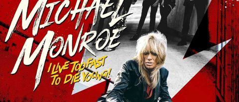 Michael Monroe: I Live Too Fast To Die Young cover art