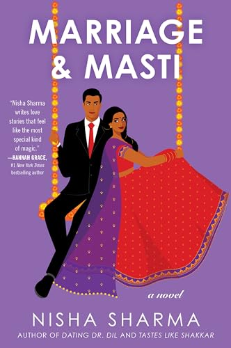 Marriage &amp;amp; Masti: a Spicy, Fake-Wedding Rom-Com Inspired by Shakespeare's Twelfth Night (if Shakespeare Were an Auntie, 3)