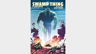SWAMP THING BY RICK VEITCH BOOK ONE: WILD THINGS