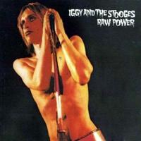 Iggy And The Stooges - Raw Power (June 1973)